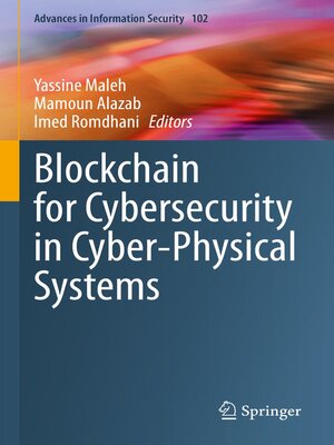 cover image of Blockchain for Cybersecurity in Cyber-Physical Systems